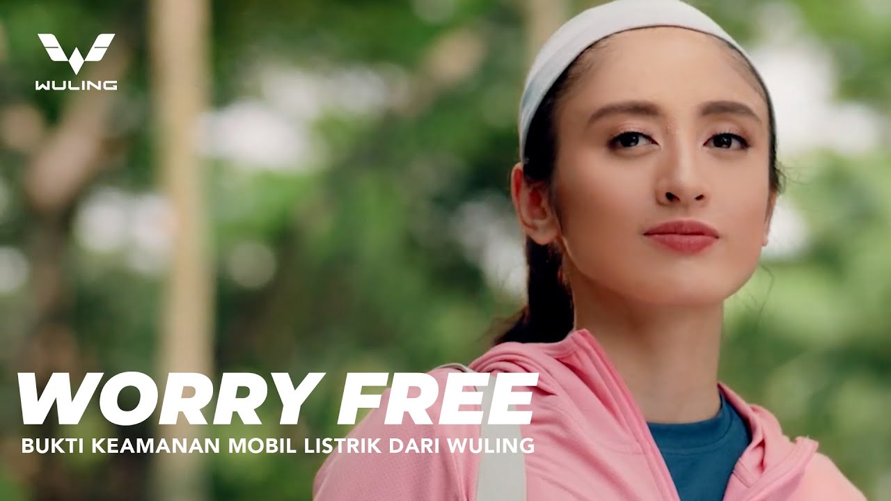 Worry Free, Bukti Keamanan Mobil Listrik dari Wuling Worry Free, Bukti Keamanan Mobil Listrik dari Wuling